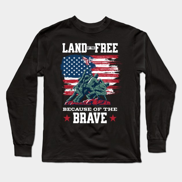 Land Of The Free Because Of The Brave Long Sleeve T-Shirt by Brookcliff